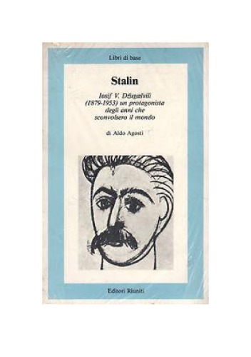 Stalin. Iosif V. Džugašvili (1879-1953) un protagonista degli anni che sconvolsero il mondo